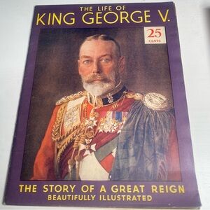 The Life of King George V Book Magazine G. Newnes 9x12" 1930s Royal History